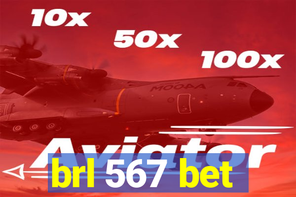 brl 567 bet